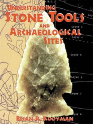 cover image of Understanding Stone Tools and Archaeological Sites